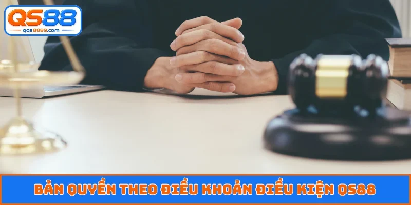 Điều Khoản Điều Kiện QS88 - Thiết Lập Pháp Lý Vững Chắc