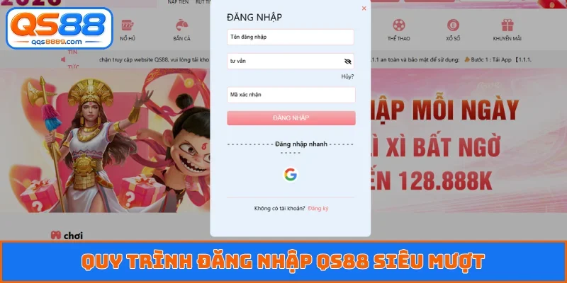 Đăng Nhập QS88 - Quy Trình Truy Cập Tài Khoản Siêu Tốc
