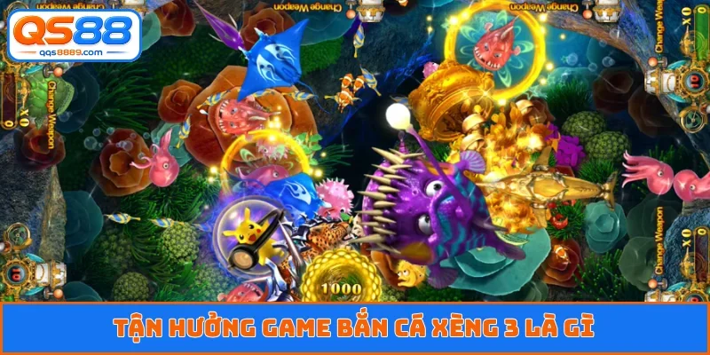 Bắn Cá Xèng 3 Là Gì - Trải Nghiệm Săn Thưởng Đại Dương